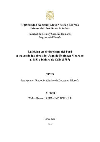 La lógica en el Virreinato del Perú : a través de las obras de Juan Espinoza Medrano (1688) e Isidoro de Celis (1787)