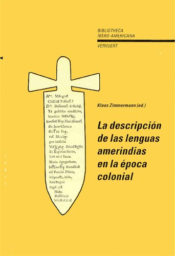 La Descripción de las lenguas amerindias en la época colonial