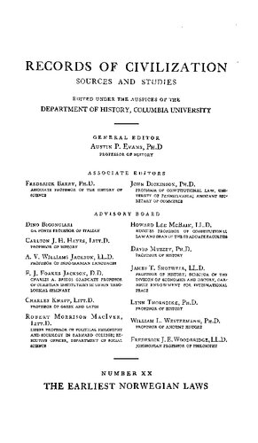 The Earliest Norwegian Laws: Being the Gulathing Law and the Frostathing Law.