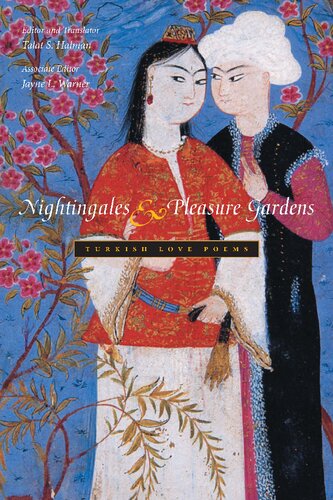 Nightingales and Pleasure Gardens: Turkish Love Poems