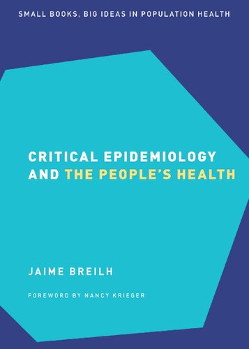 Critical Epidemiology and the People's Health