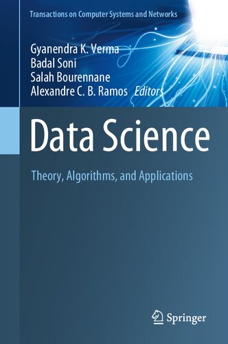 Data Science: Theory, Algorithms, and Applications (Transactions on Computer Systems and Networks)