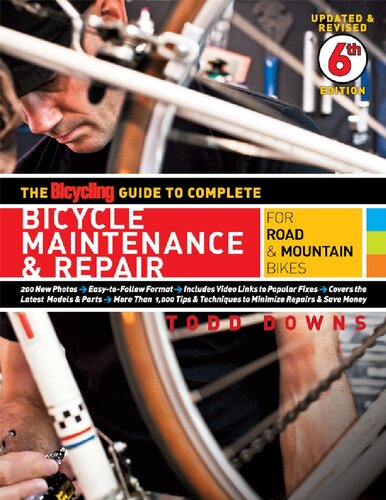 The Bicycling Guide to Complete Bicycle Maintenance and Repair: For Road & Mountain Bikes (Bicycling Guide to Complete Bicycle Maintenance & Repair for Road & Mountain Bikes)