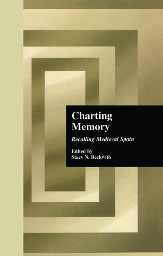 Charting Memory: Recalling Medieval Spain