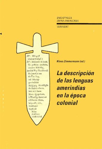 La Descripción de las lenguas amerindias en la época colonial