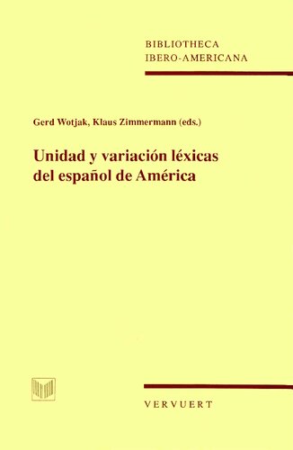 Unidad y variación léxicas del español de América