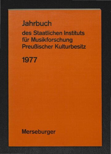 Jahrbuch des Staatlichen Instituts für Musikforschung Preußischer Kulturbesitz: 1977