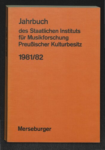Jahrbuch des Staatlichen Instituts für Musikforschung Preußischer Kulturbesitz: 1981/82