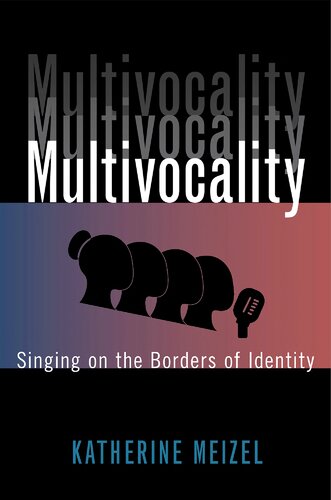Multivocality: Singing on the Borders of Identity