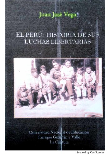 El Perú, historia de sus luchas libertarias