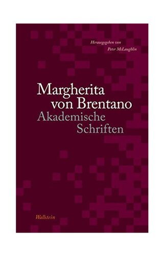 Akademische Schriften. Herausgegeben von Peter McLaughlin