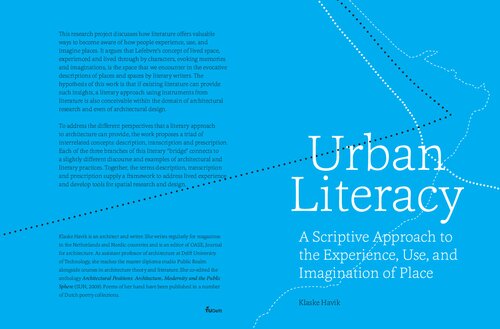 Urban Literacy: A Scriptive Approach to the Experience, Use, and Imagination of Place