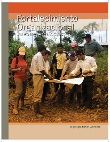 Fortalecimiento Organizacional. Una experiencia en el Alto Mayo