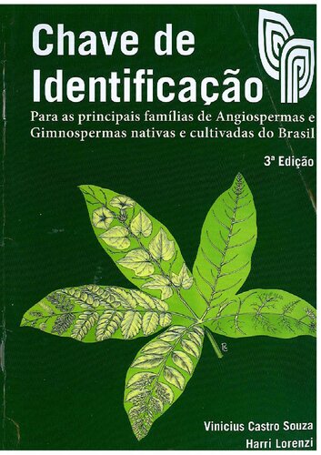 Chave de identificacao: para as principais famílias de Angiospermas nativas e cultivadas do Brasil