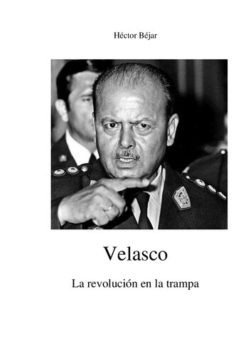 Velasco. La revolución en la trampa