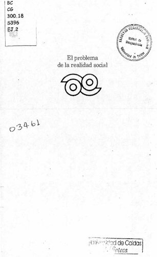 El problema de la realidad social. Escritos I