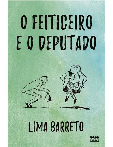 O feiticeiro e o deputado