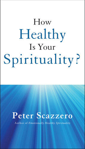 How Healthy is Your Spirituality?