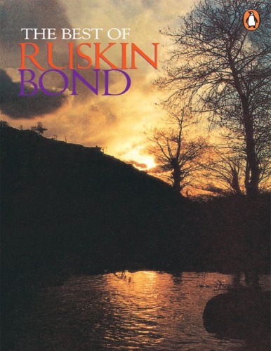 The Best of Ruskin Bond and Delhi is Not Far