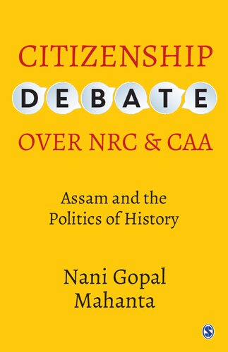 Citizenship Debate over NRC and CAA: Assam and the Politics of History