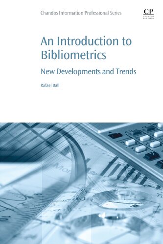 An Introduction to Bibliometrics: New Development and Trends