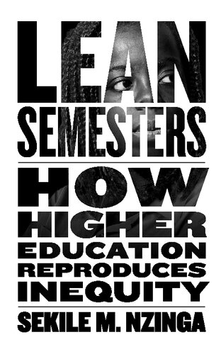 Lean Semesters: How Higher Education Reproduces Inequity