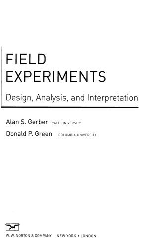 Field Experiments: Design, Analysis, and Interpretation