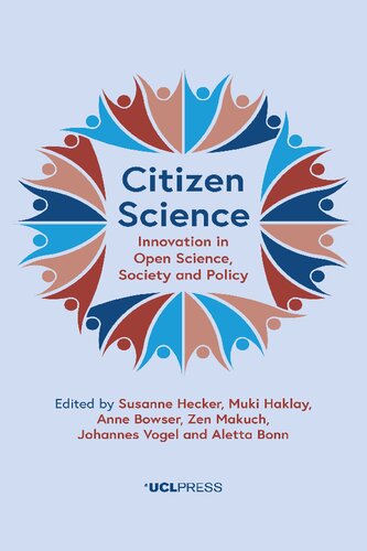Citizen Science: Innovation in Open Science, Society and Policy