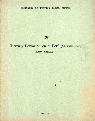 IV. Tierra y población en el Perú (ss XVIII-XIX)