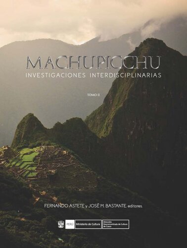 Machupicchu. Investigaciones interdisciplinarias