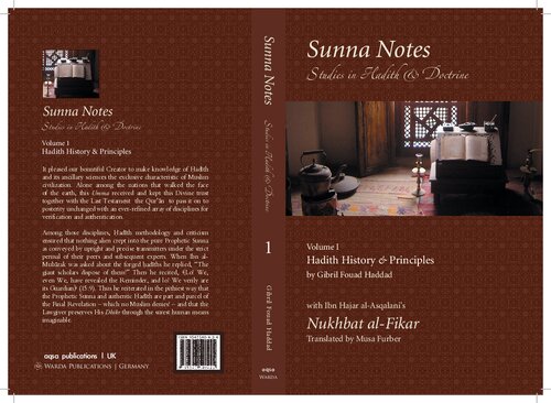 Sunna Notes Volume 1: Hadith History & Principles