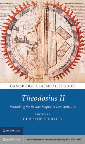 Theodosius II: Rethinking the Roman Empire in Late Antiquity