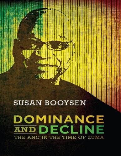 Dominance and Decline: The ANC in the Time of Zuma