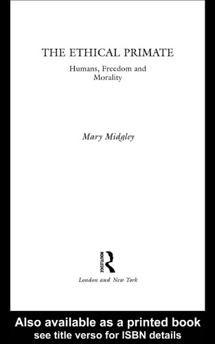 The Ethical Primate: Humans, Freedom and Morality