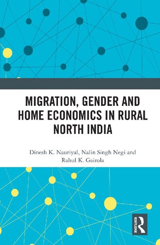 Migration, Gender and Home Economics in Rural North India