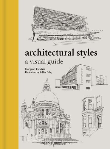 Architectural Styles: A Visual Guide