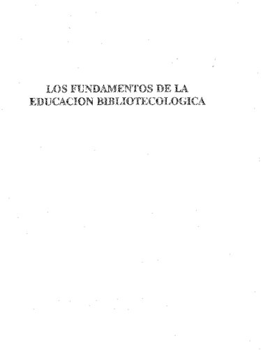 Fundamentos de la educación bibliotecológica