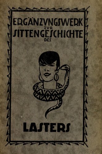 Sittengeschichte des Lasters : Ergänzungsband