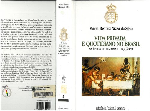 Vida privada e quotidiano no Brasil : na época de D. Maria i e D. João VI