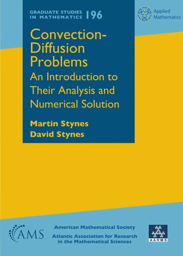 Convection-Diffusion Problems - An Introduction to Their Analysis and Numerical Solution