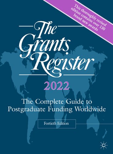The Grants Register 2022: The Complete Guide to Postgraduate Funding Worldwide