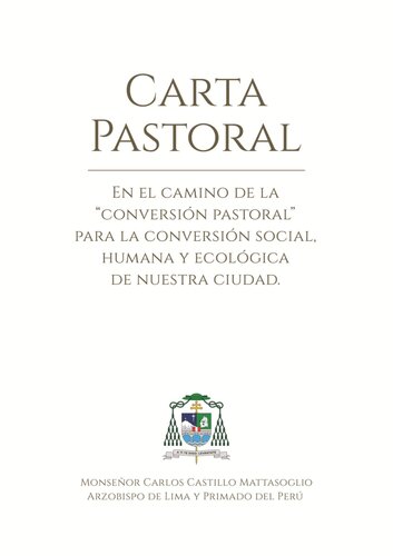 En el camino de la “conversión pastoral” para la conversión social, humana y ecológica de nuestra ciudad. Carta pastoral