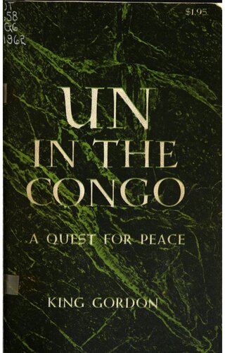 The United Nations in the Congo: A Quest for Peace
