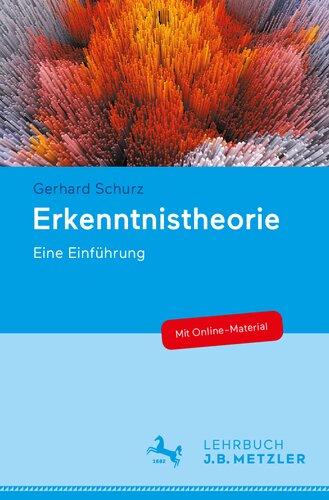 Erkenntnistheorie: Eine Einführung