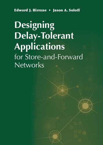 Designing Delay-Tolerant Applications for Store-and-Forward Networks