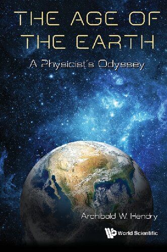 The Age of the Earth: A Physicist's Odyssey