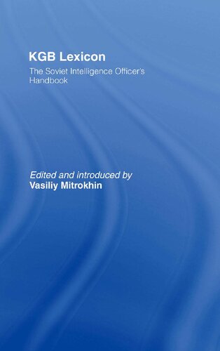 KGB Lexicon: The Soviet Intelligence Officer's Handbook