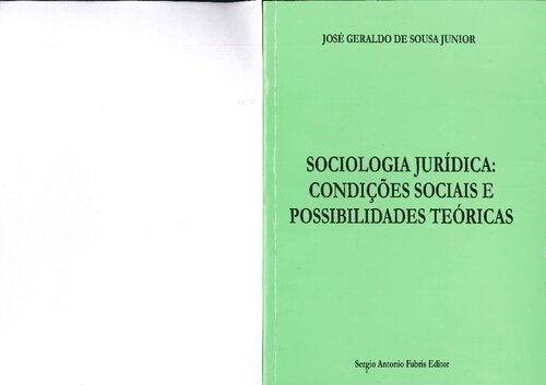 Sociologia Jurídica. Condições Sócias E Possibilidade Teóricas