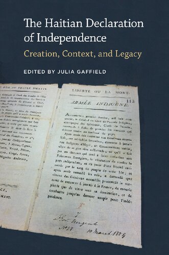 The Haitian Declaration of Independence : Creation, Context, and Legacy