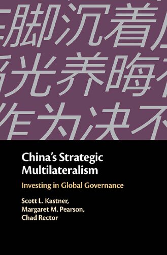 China's Strategic Multilateralism: Investing in Global Governance